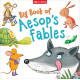 BIG BOOK OF AESOP'S FABLES by ''Richard Kelly''